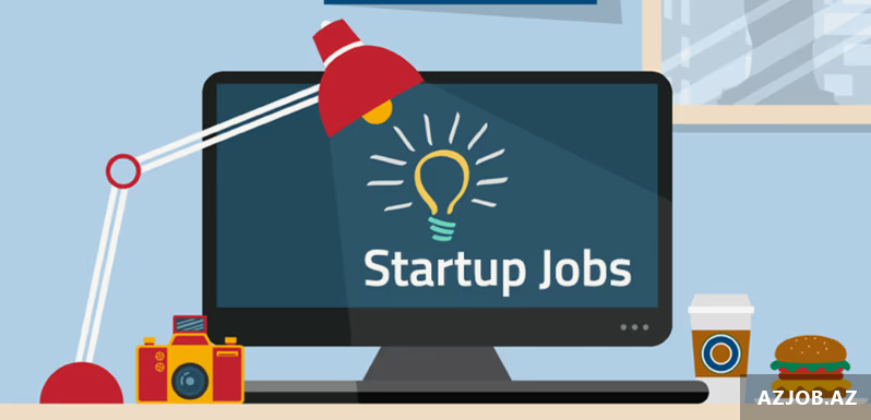 Startap vakansiyaları kimlər üçün daha uyğundur?